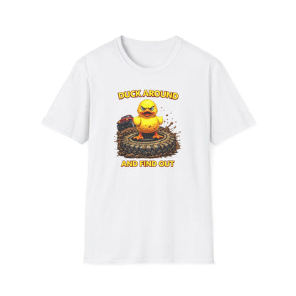 DUCK AROUND AND FIND OUT - Unisex Softstyle T-Shirt