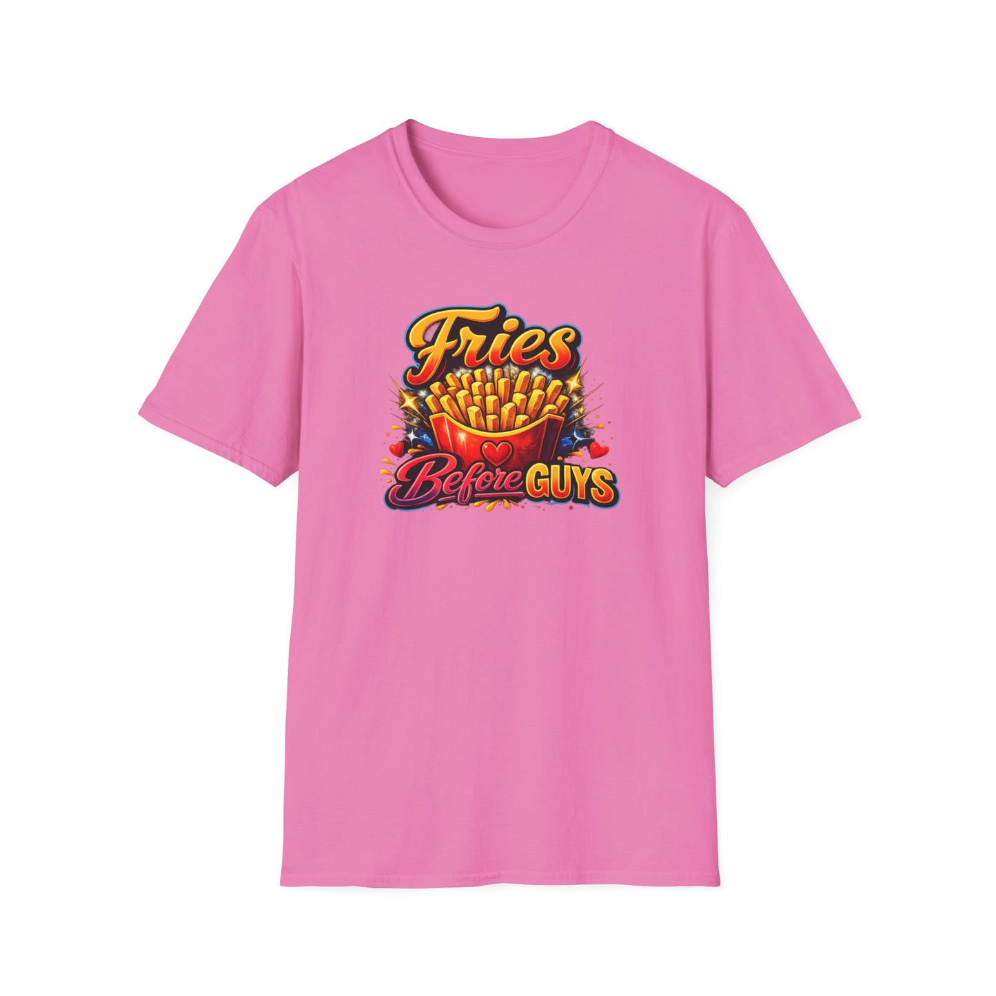 FRIES BEFORE GUYS - Unisex Soft Style T-Shirt