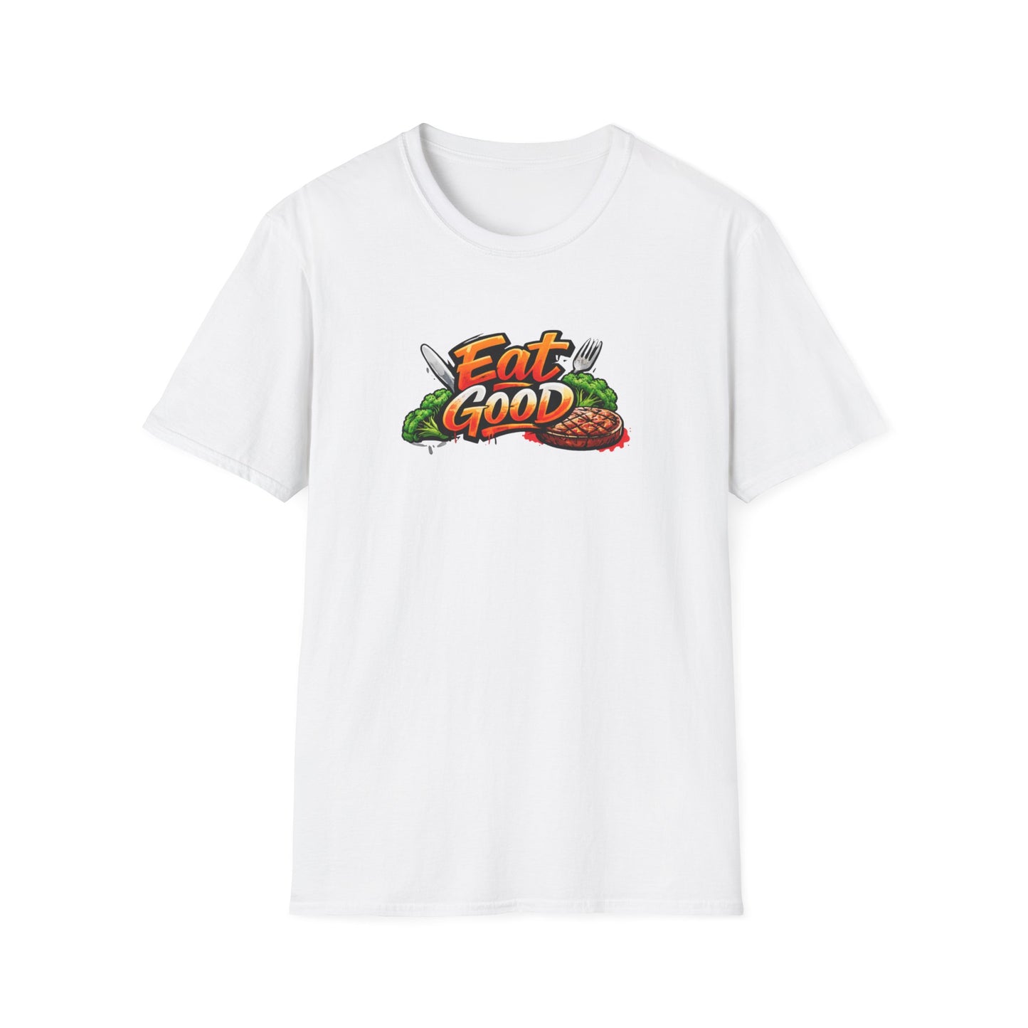 EAT GOOD - Unisex Softstyle T-Shirt