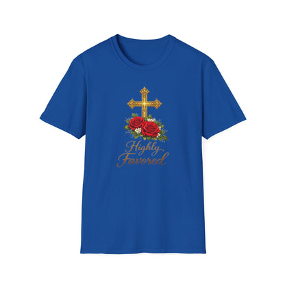 HIGHLY FAVORED - Unisex Soft Style T-Shirt