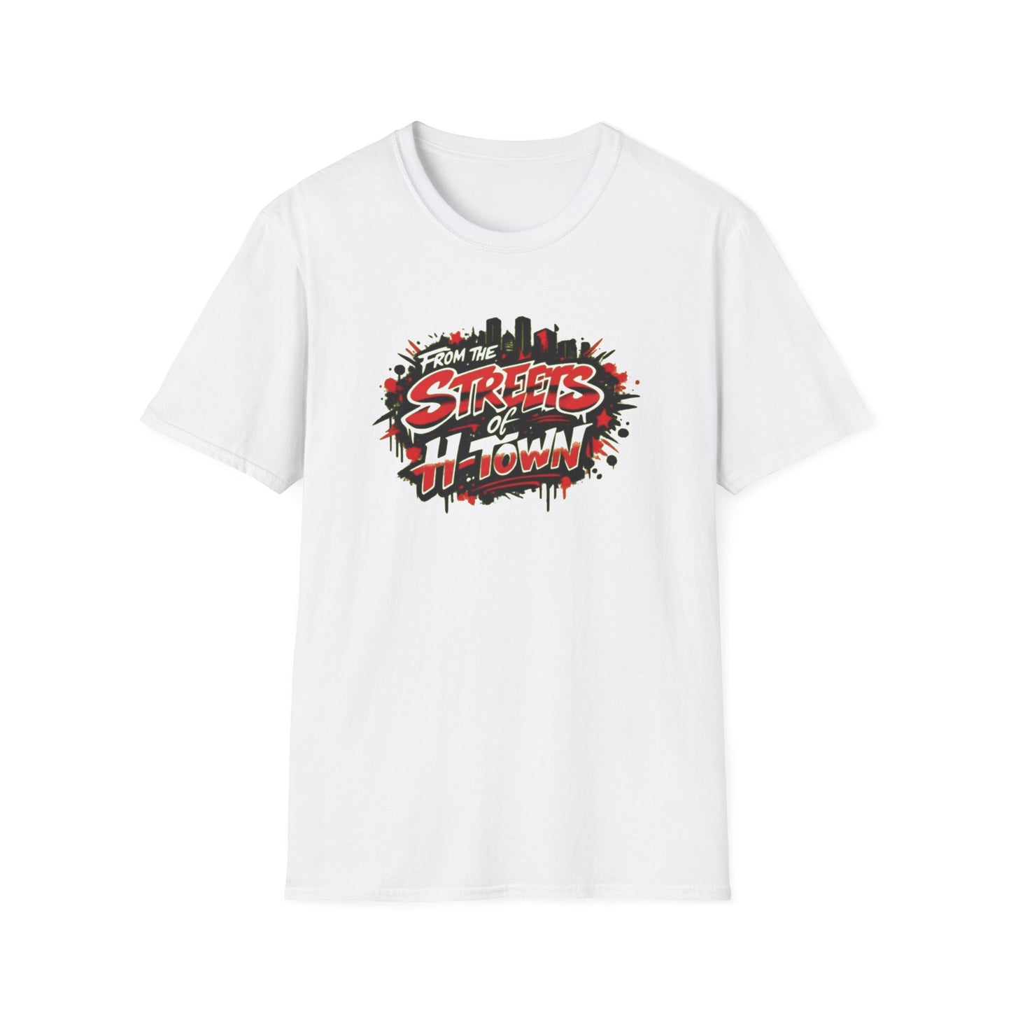 FROM THE STREETS OF H-TOWN - Unisex Soft Style T-Shirt