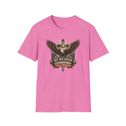 NO WEAPON FORMED AGAINST ME SHALL PROSPER - Unisex Soft Style T-Shirt