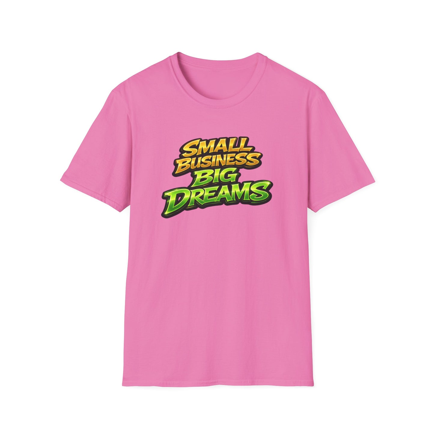 SMALL BUSINESS-BIG DREAMS - Unisex Soft Style T-Shirt