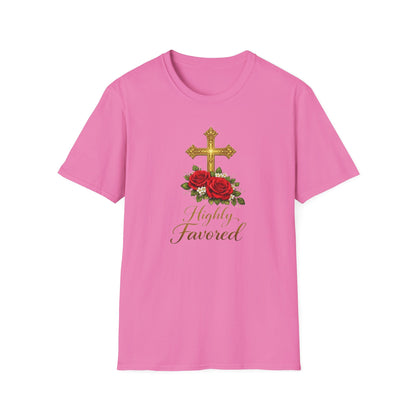 HIGHLY FAVORED - Unisex Soft Style T-Shirt