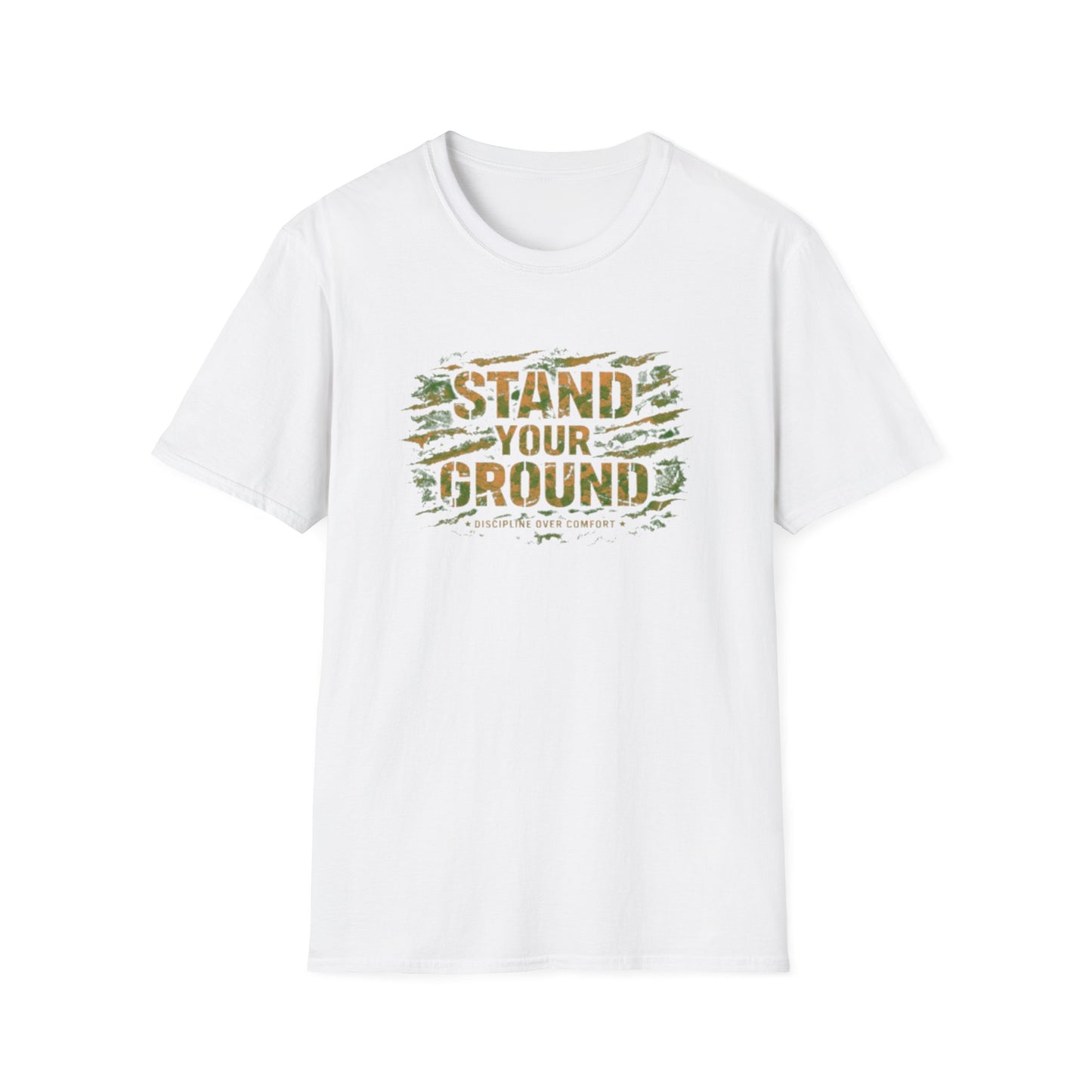STAND YOUR GROUND-DICIPLINE OVER COMFORT - Unisex Soft Style T-Shirt