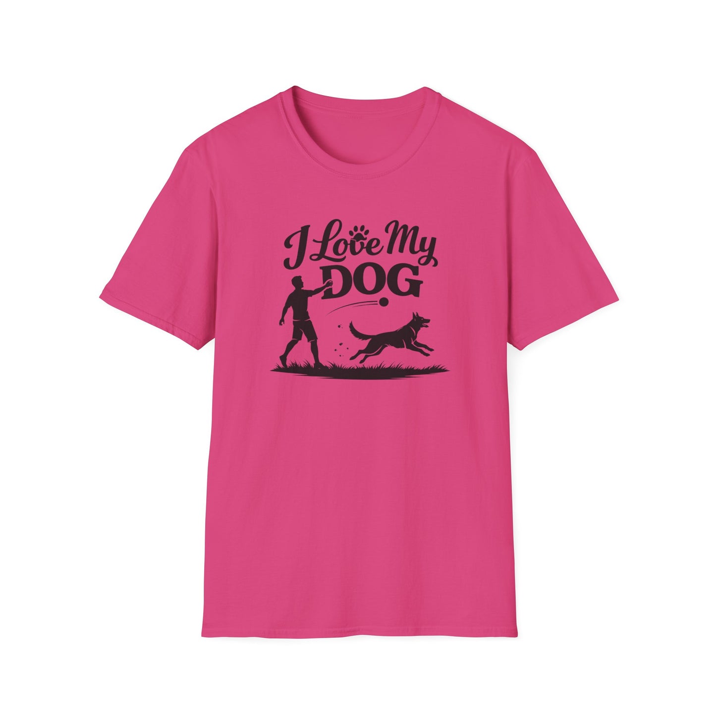 I LOVE MY DOG - Unisex Soft Style T-Shirt