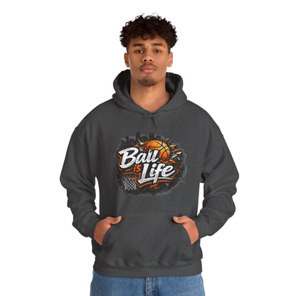 Ball Is Life Hoodie | Basketball Streetwear Graphic Unisex Pull-Over