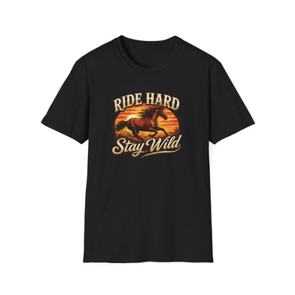 RIDE HARD-STAY WILD - Unisex Soft Style T-Shirt