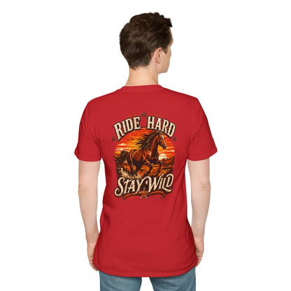 RIDE HARD-STAY WILD - (Front/Back Print ) - Unisex Soft Style T-Shirt