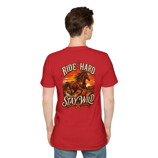 RIDE HARD-STAY WILD - (Front/Back Print ) - Unisex Soft Style T-Shirt