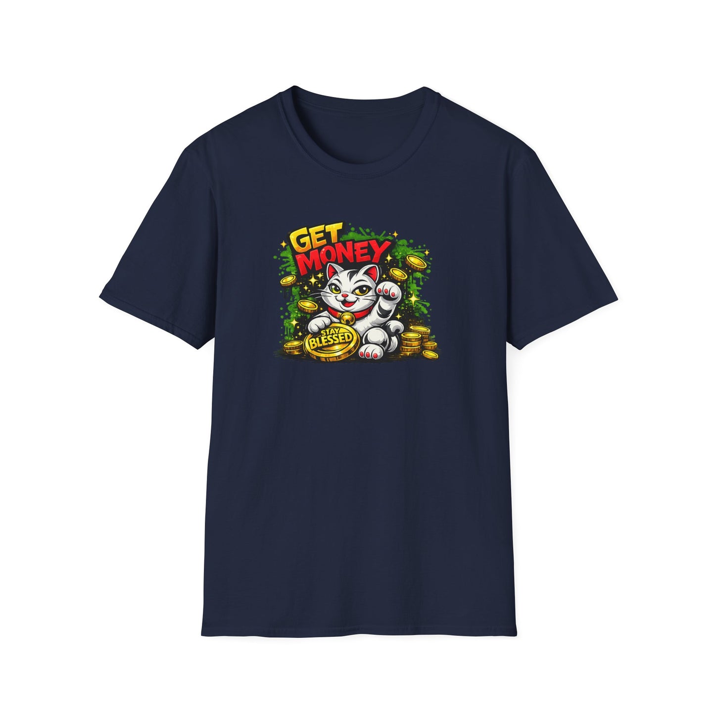 GET MONEY-STAY BLESSED - Unisex Soft Style T-Shirt