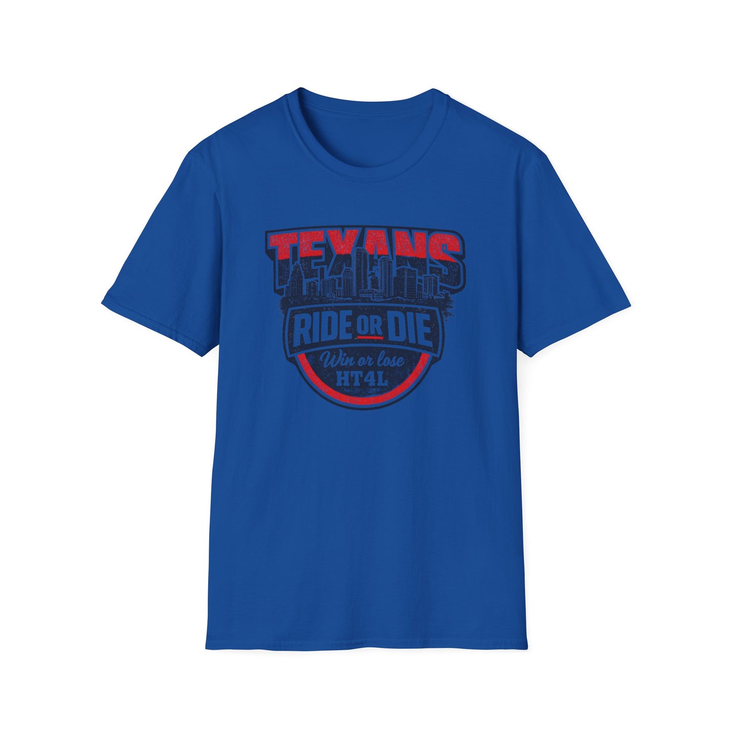 TEXANS RIDE OR DIE - Unisex Soft Style T-Shirt