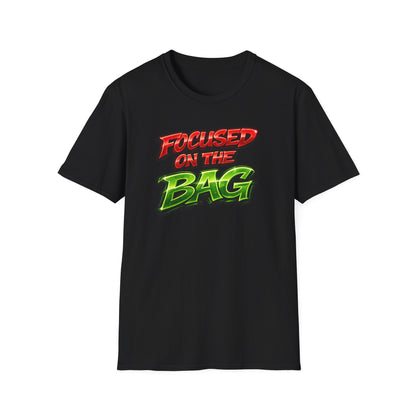 FOCUSED ON THE BAG - Unisex Soft Style T-Shirt