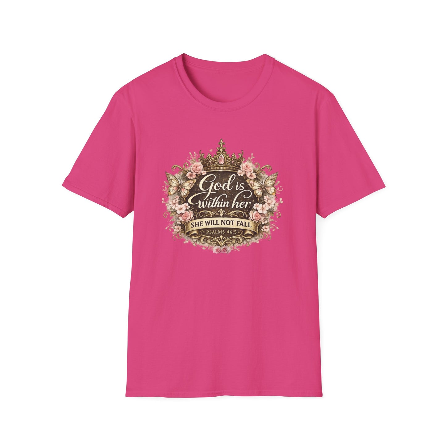 GOD IS WITHIN HER-SHE WIL NOT FALL - Unisex Soft Style T-Shirt