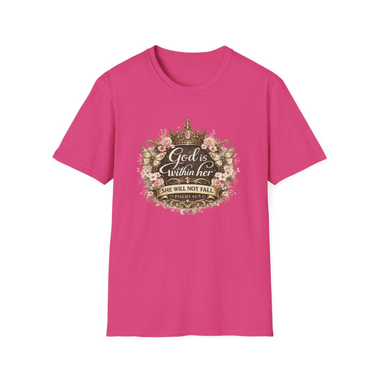GOD IS WITHIN HER-SHE WIL NOT FALL - Unisex Soft Style T-Shirt