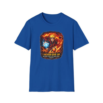 I NEVER GIVE UP - NARUTO - Unisex Soft Style T-Shirt