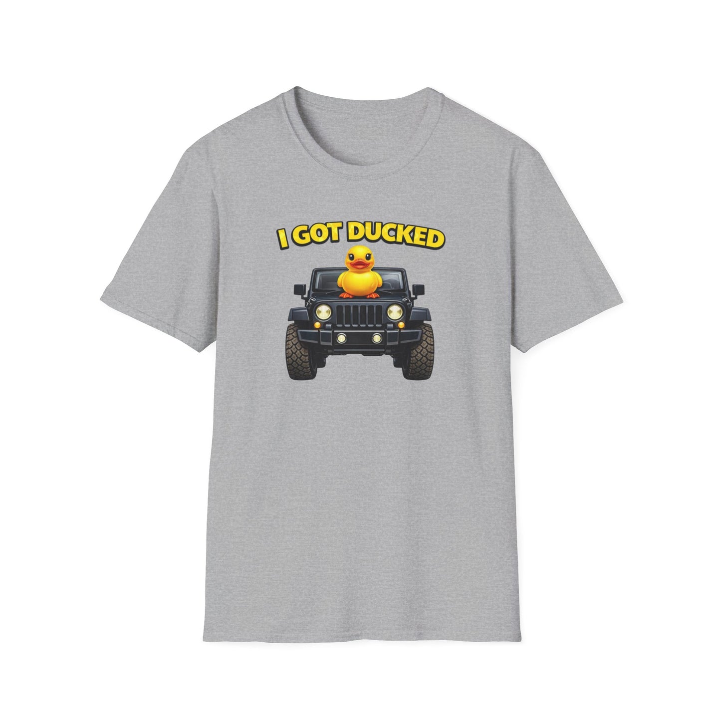I GOT DUCKED - Unisex Softstyle T-Shirt