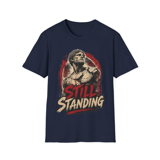 STILL STANDING - ((BIG PRINT)) - Unisex Soft Style T-Shirt