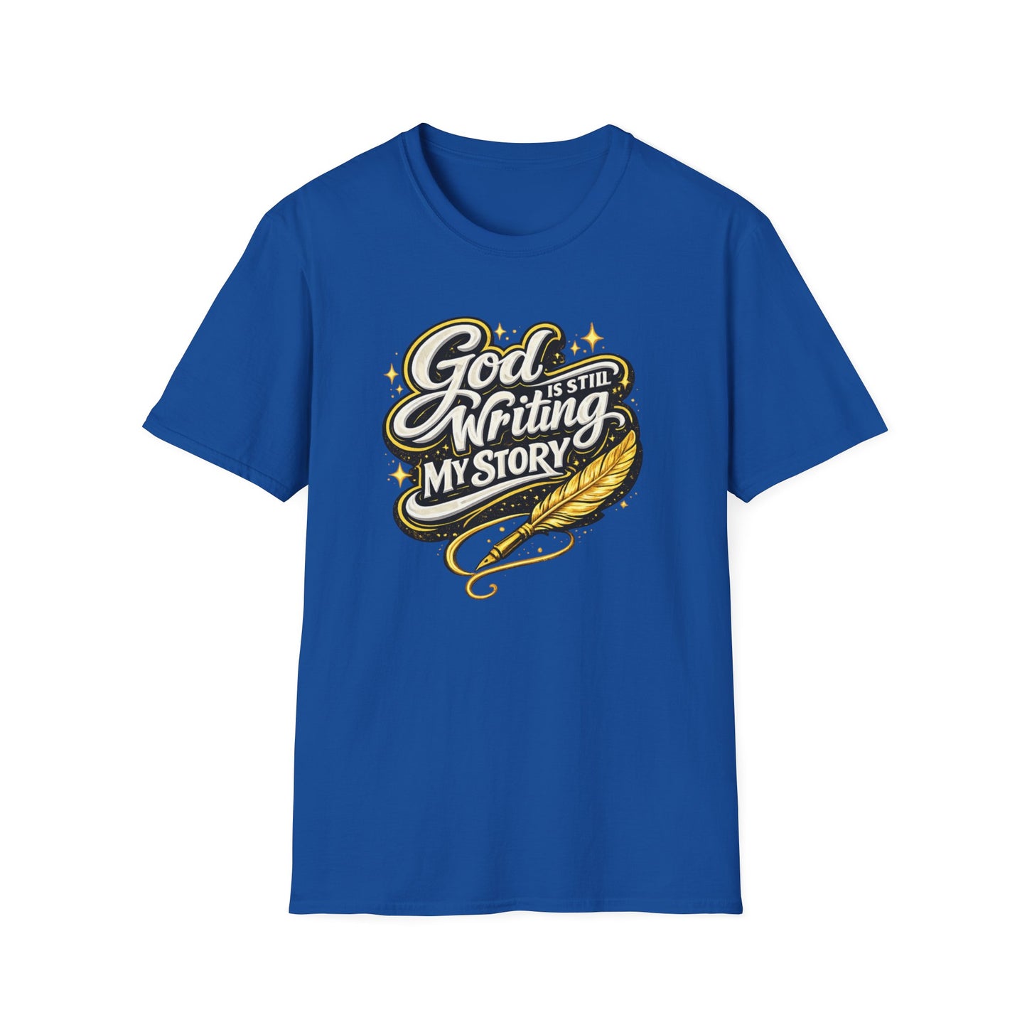 GOD IS STILL WRITING MY STORY - Unisex Soft Style T-Shirt