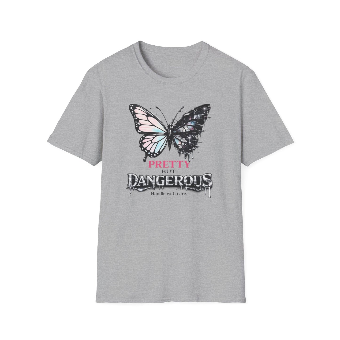 PRETTY BUT DANGEROUS -  Unisex Soft Style T-Shirt