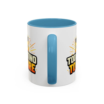 TOO LATINO TO CARE - Accent Coffee Mug (11, 15oz)