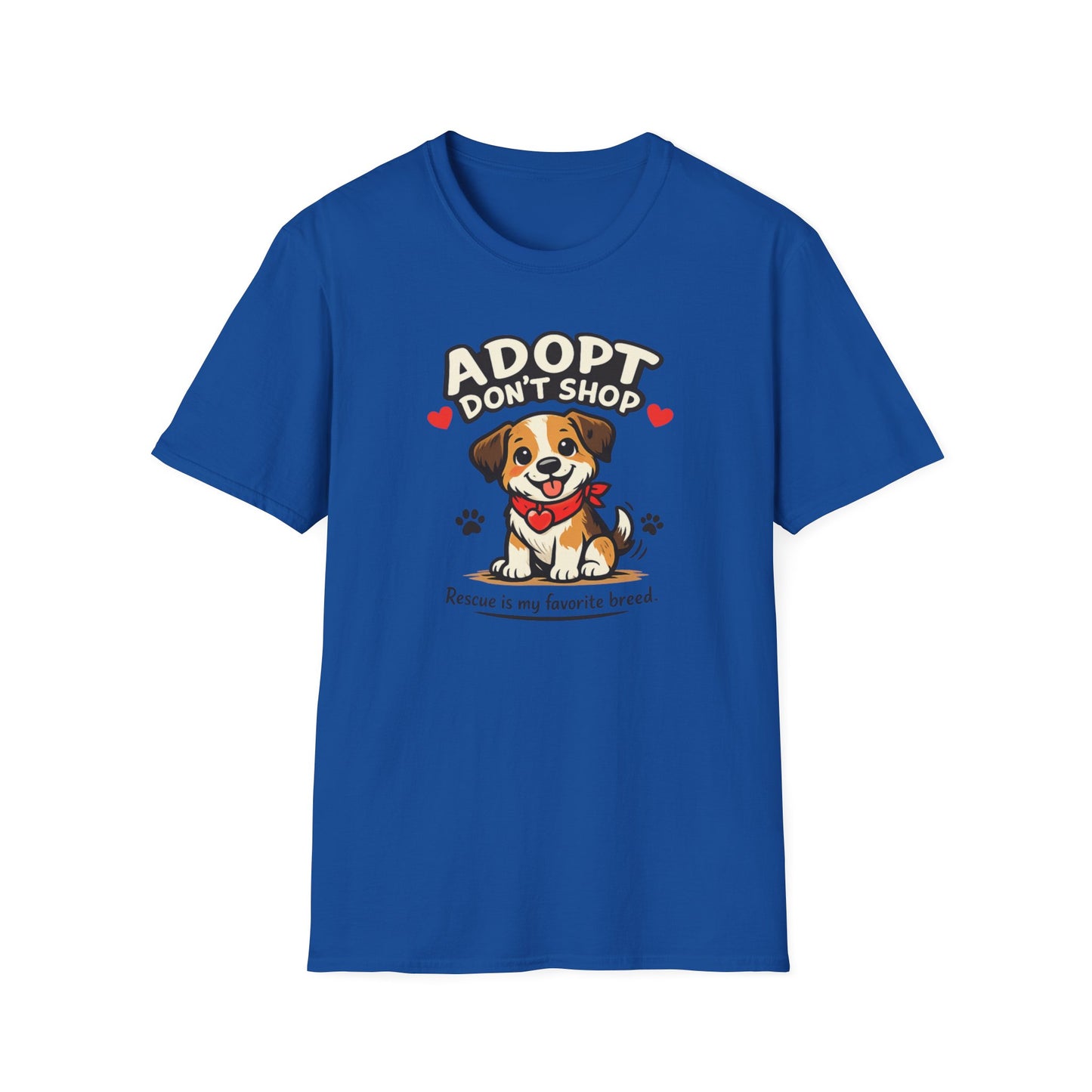 ADOPT-DON'T SHOP - Unisex Softstyle T-Shirt