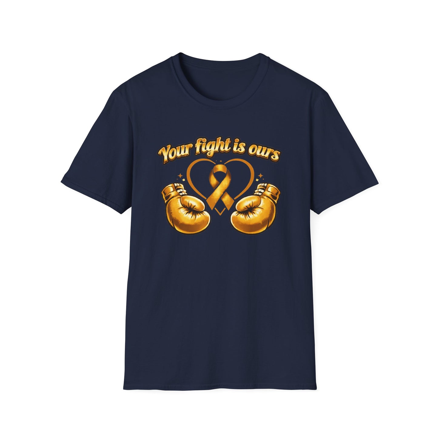 YOUR FIGHT IS OURS - GOLD GLOVES - Unisex Soft Style T-Shirt