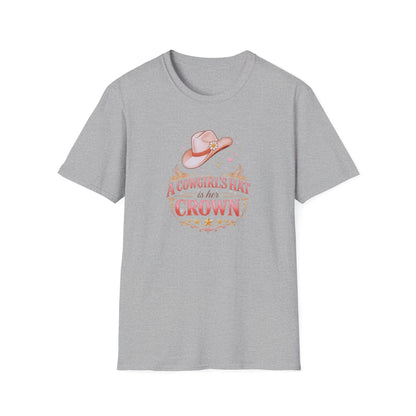 A COWGIRL'S HAT IS HER CROWN - Unisex Soft Style T-Shirt