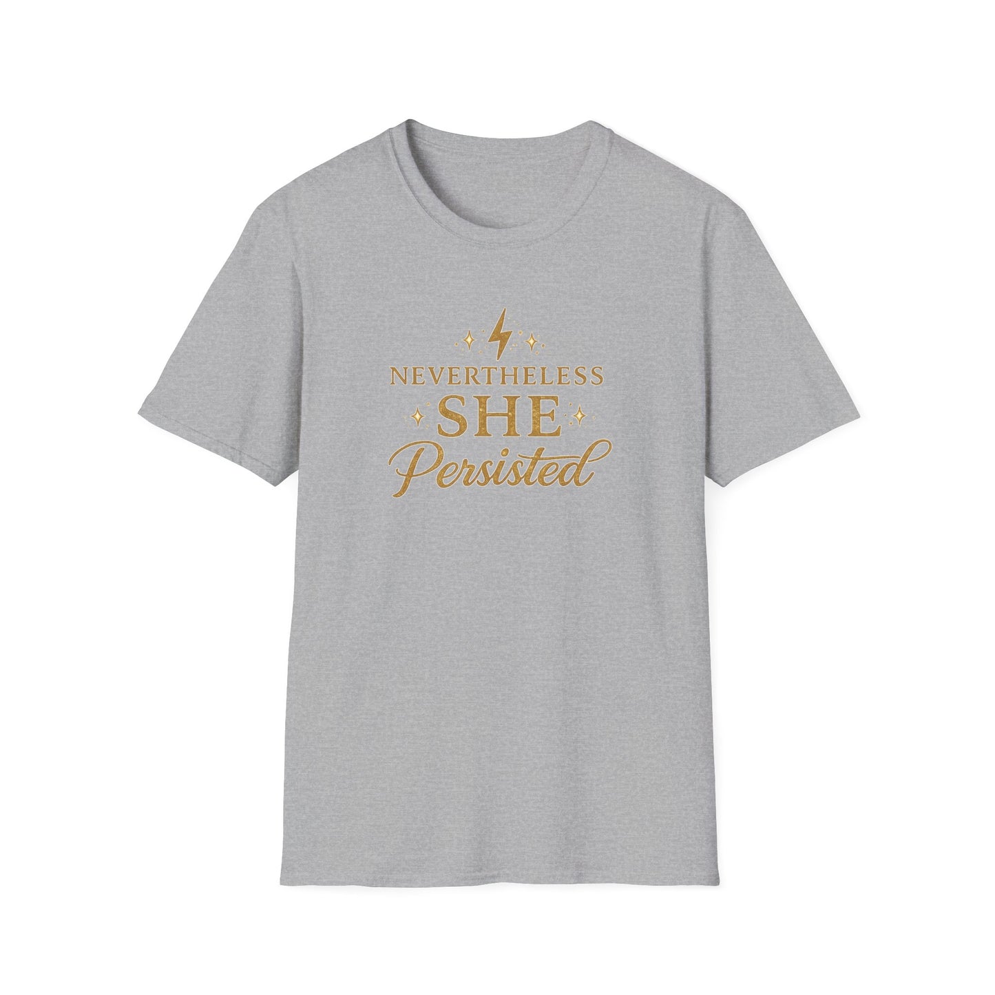 NEVER THE LESS SHE PERSISTED - Unisex Softstyle T-Shirt