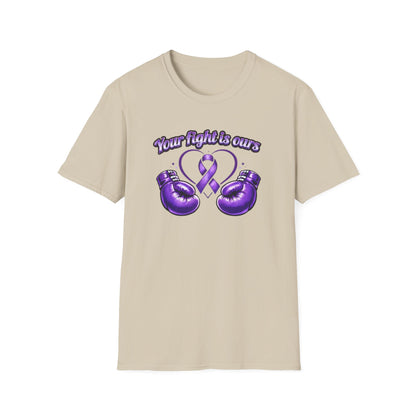 YOUR FIGHT IS OURS - PURPLE GLOVES  - Unisex Soft Style T-Shirt