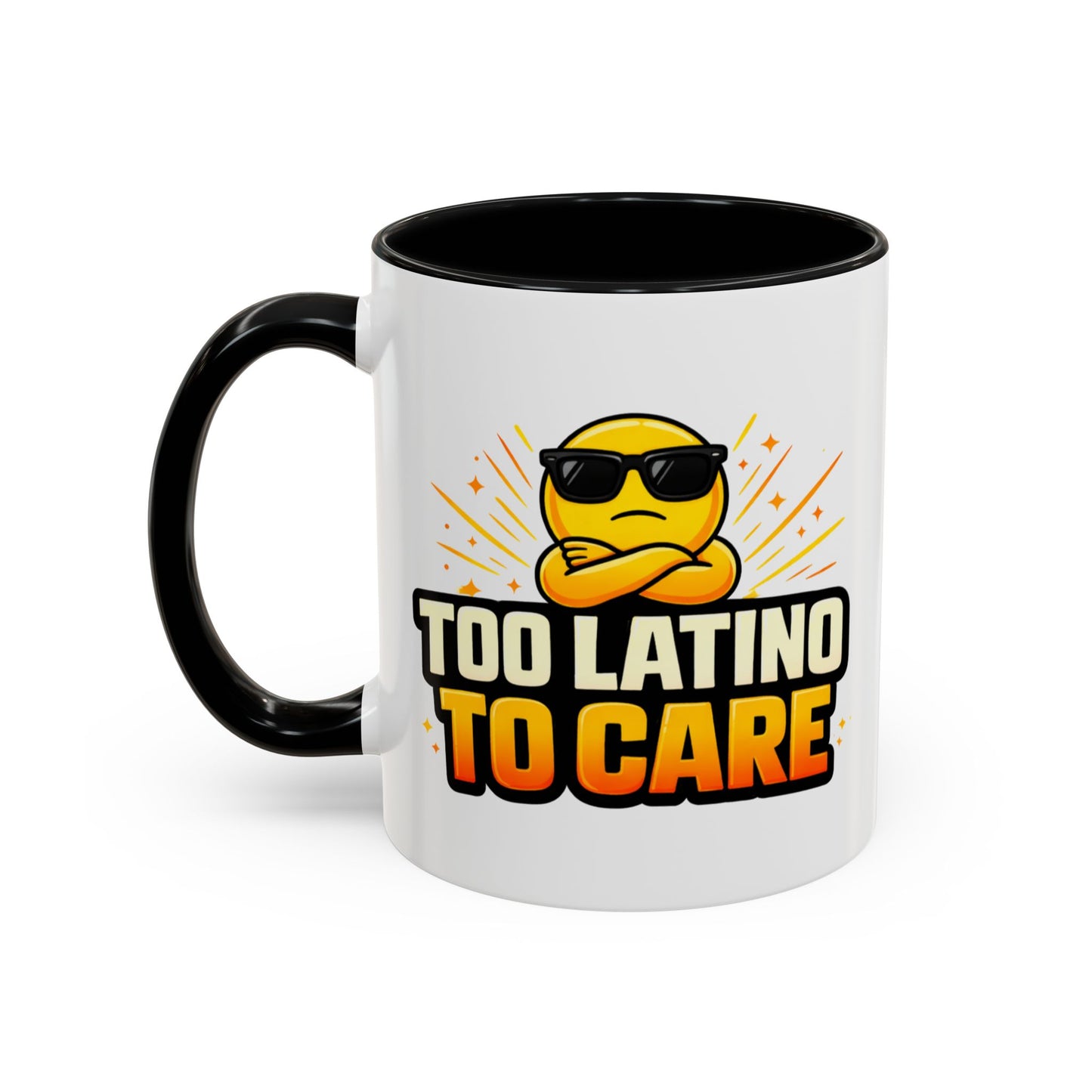 TOO LATINO TO CARE - Accent Coffee Mug (11, 15oz)