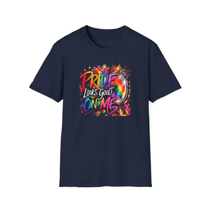 PRIDE LOOKS GOOD ON ME - Unisex Softstyle T-Shirt