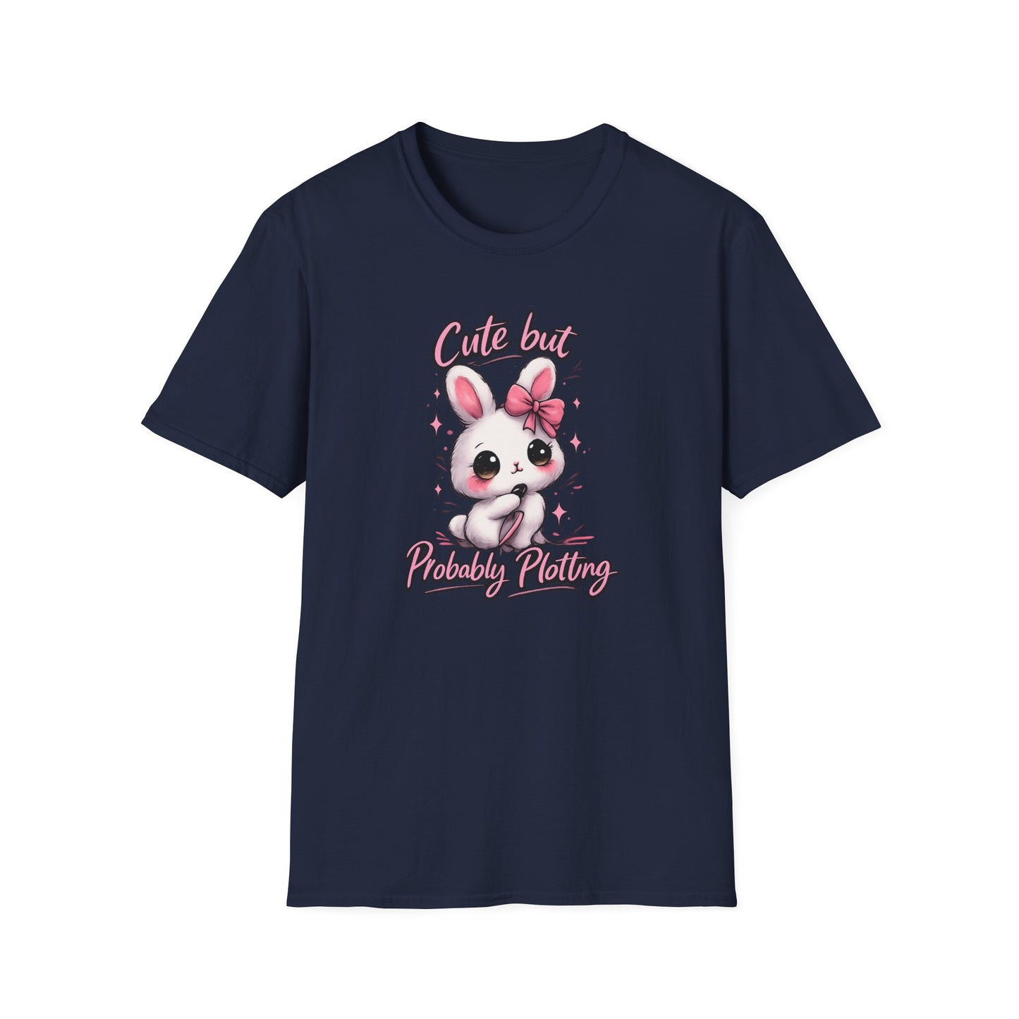 CUTE BUT PROBABLY PLOTTING - Unisex Soft Style T-Shirt