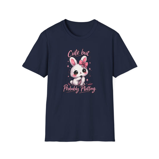 CUTE BUT PROBABLY PLOTTING - Unisex Soft Style T-Shirt
