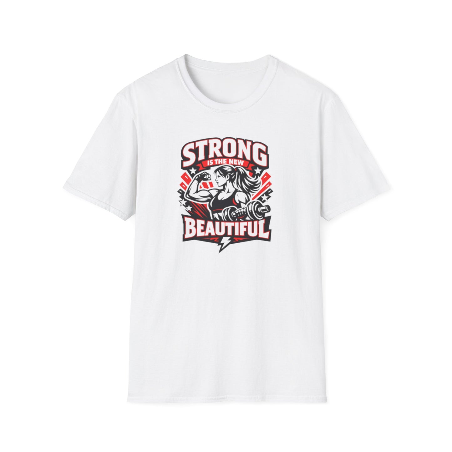 STRONG IS THE NEW BEAUTIFUL - Unisex Soft Style T-Shirt