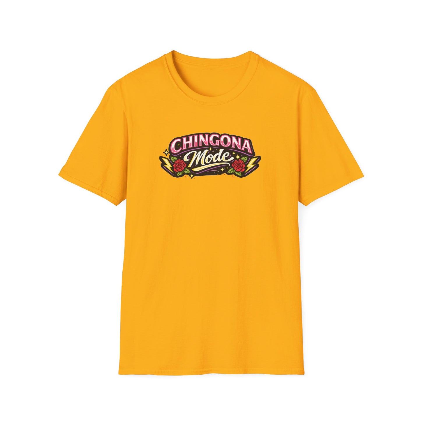 CHINGONA MODE - Unisex Soft Style T-Shirt