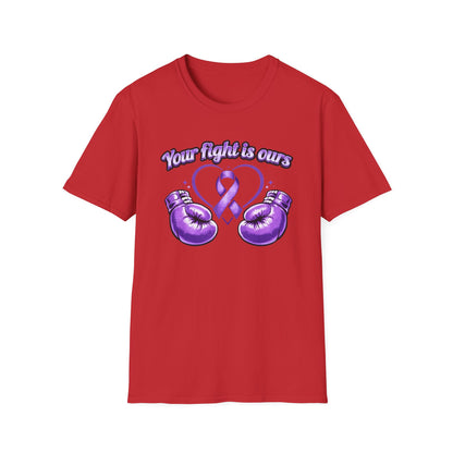 YOUR FIGHT IS OURS - LAVENDER GLOVES - Unisex Soft Style T-Shirt
