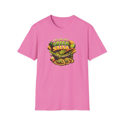 PASS ME THE GREEN SALSA - Unisex Softstyle T-Shirt