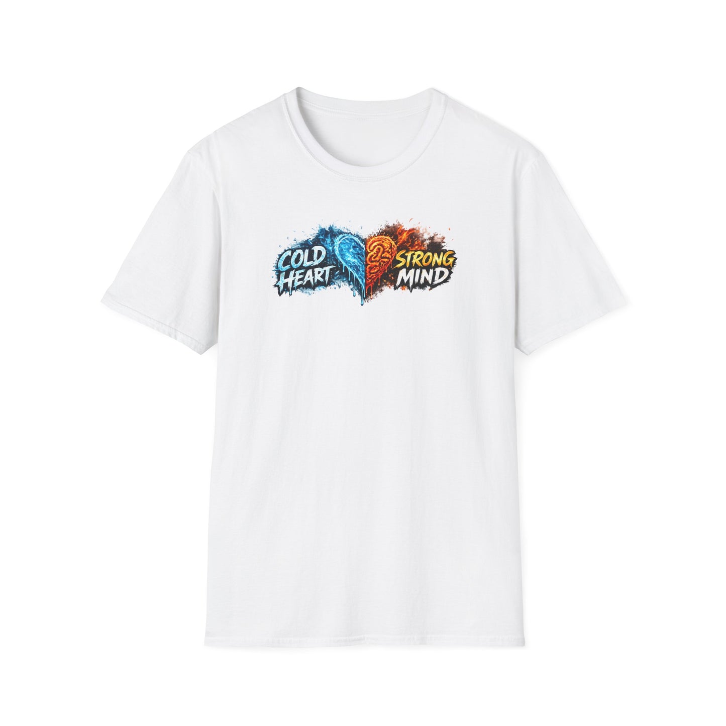 COLD HEART-STRONG MIND - Unisex Softstyle T-Shirt