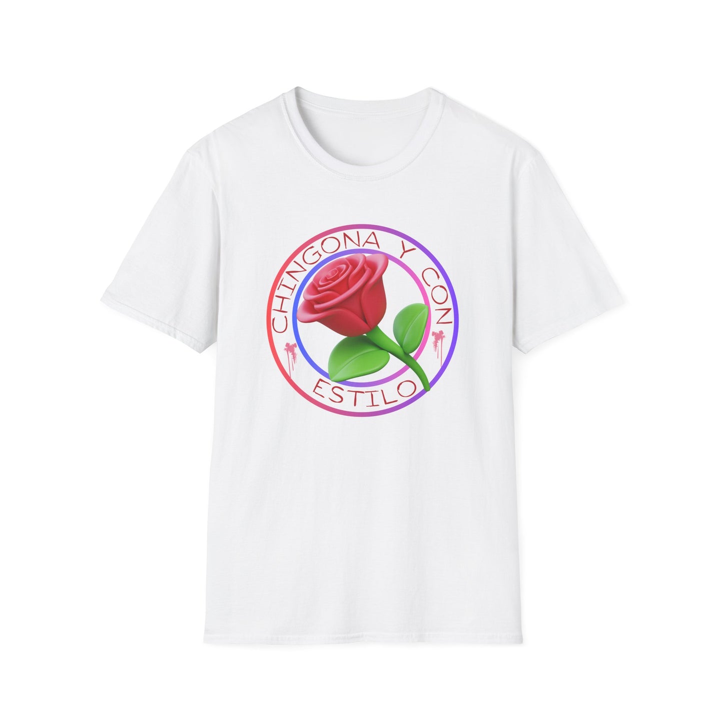 CHINGONA Y CON ESTILO - Unisex Soft Style T-Shirt
