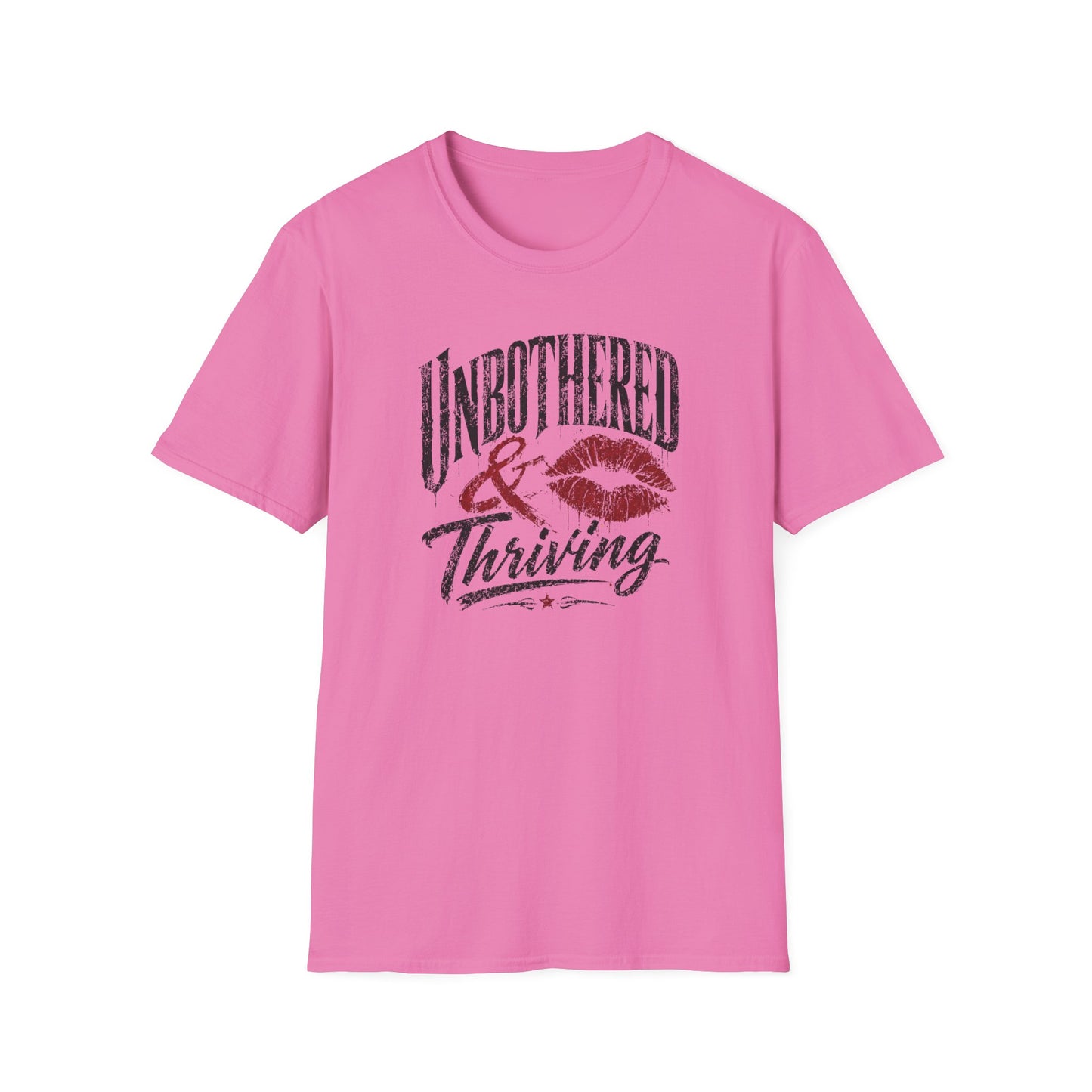 UNBOTHERED & THRIVING - Unisex Soft Style T-Shirt