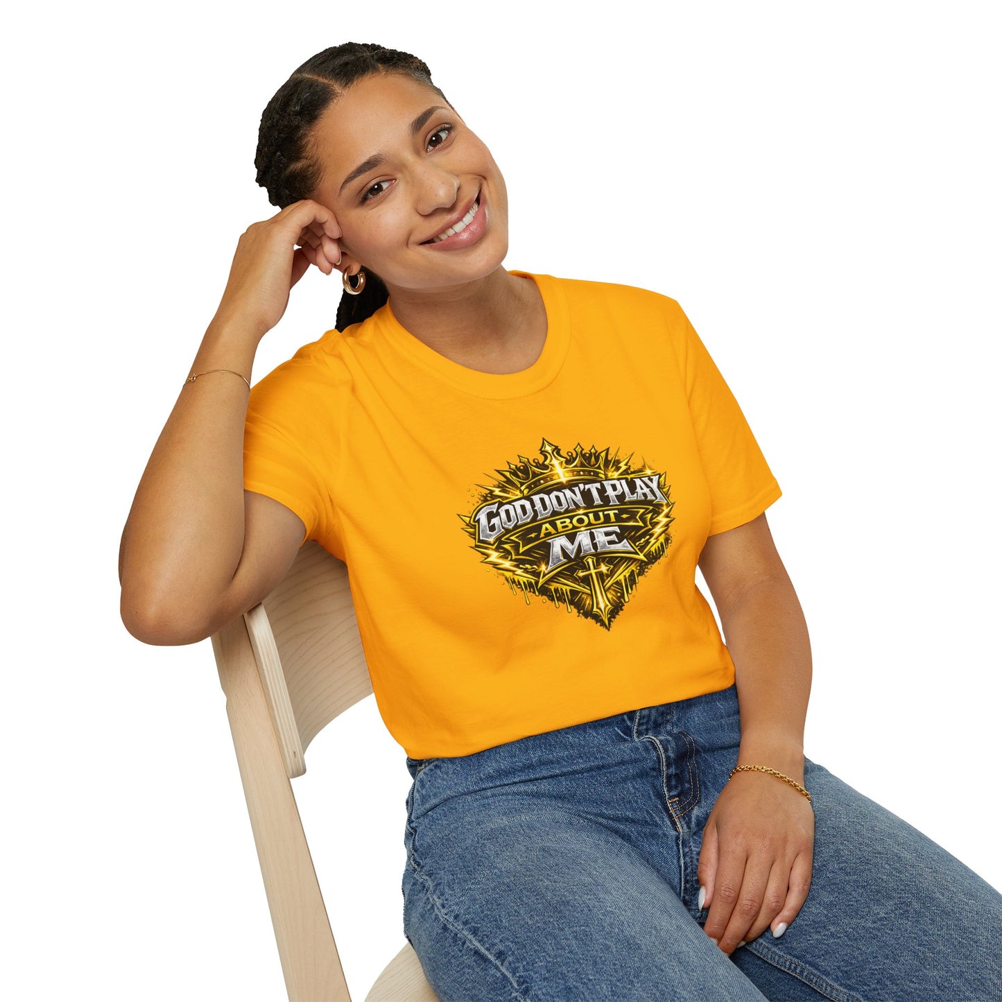 GOD DON'T PLAY ABOUT ME - Unisex Soft Style T-Shirt